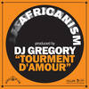 Tourmapella D’Amour (Appella) - Africanism&DJ Gregory