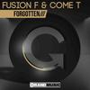 Forgotten (Andrew K Remix) - Fusion F