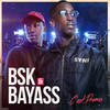 C'est promis - BSK&Bayass