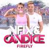 FireFly - nFiX&Candice