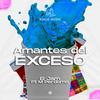 Amantes del Exceso (feat. M. Perdomo) - El Jam&M. Perdomo