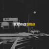 BlackFace (Explicit) - SaySay