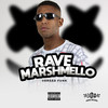 Rave Marshmello (Explicit) - DJ DK BEATS