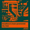 My Man (Koen Groeneveld & Tocadisco Remix) - Tocadisco&Koen Groeneveld