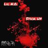 Stick Up(feat. Big Savage) (Explicit) - Lil N.O.&Big savage