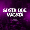 Gosta que maceta (Explicit) - Mc Dobella&DJ Luky MPC