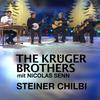 Steiner Chilbi - Kruger Brothers&Nicolas Senn