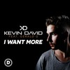 I Want More (Extended Mix) - Kevin David&Gerald G