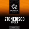 Vibe (Original Mix) - 2ToneDisco