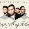 Electrify My Soul - SAMSONS