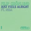 Just Feels Alright - Filip Grönlund&Nida