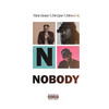 Nobody (Explicit) - Marciano&Dremo&Idowest