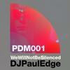 We Will Not Be Silenced - Part 1 (Non Violent Resistance Mix) - Paul Edge