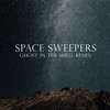 Space Sweepers (Ghost in the Shell Remix) - Gold and Glory&Ghost In The Shell