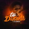 Tô Distante - MC Tio Summers