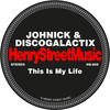 This Is My Life - JohNick&DiscoGalactiX