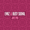 Jaye Pro - Emiz&Busy Signal