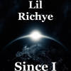 Since I - Lil Richye