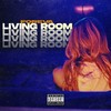 Living Room (Explicit) - Foreva