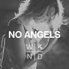 No Angels - SAINT WKND&Bastille