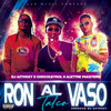 Ron al Vaso(Talco) (Explicit) - DJ Azthozy&Chocoleyrol&Alettre Paketero&Anthony Alexander De La Cruz Gonzalez&Manuel Antonio Leta Salas&Rafael Alexander Santos