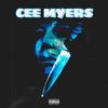 Cee Myers (Explicit) - Ceeno&NarleyGod