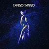 Tango Tango - DanySero&Fae August&ADN