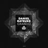 Grando (Original Mix) - Daniel Rateuke