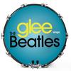 Yesterday(Glee Cast Version) (Glee Cast Version) - Glee Cast