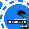 Recalled - Luque&Pombo