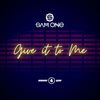 Give It to Me (Club Mix) - Sam one