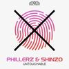 Untouchable (Shinzo Radio Edit) - Phillerz&Shinzo