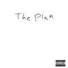 The Plan (Explicit) - Jay Starr