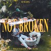 Not Broken - DJ Radix&Halo Yagami&Una Rams