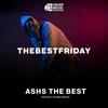 Thebestfriday Level 0 - Ashs The Best