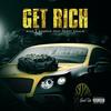 Get Rich(feat. Poppy Chulo) (Explicit) - Rico 2 Smoove&Poppy Chulo