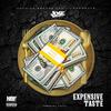Expensive Taste (Explicit) - José