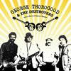 Madison Blues (Live) - George Thorogood and the Destroyers