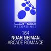 Arcade Romance (Original Mix) - Noah Neiman