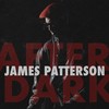 After Dark - James Patterson&The Knocks