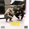 Feria (Explicit) - SpyBoii&Lil Mexico
