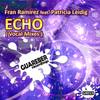 Echo (K.Manzano & A.Garcia Dub Mix) - Fran Ramirez&Patricia Leidig