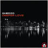 Deeper Love (Deeper Tech Mix) - Ghedzo