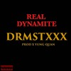 Drmstxxx (Explicit) - Real Dynamite