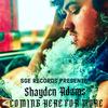 Coming Here For More (Explicit) - Shayden Adams