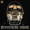 Hardcore - Bruno Mattos&
