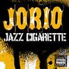 Jazz Cigarette - Jorio