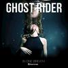 In One Breath - Ghostrider