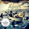 Apart (Explicit) - Tremendous&Bux Lee&Max Hilli