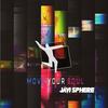 Move Your Soul - (Soul Mix|Explicit) - Javi Sphere&Fco Javier Serrano Gimenez